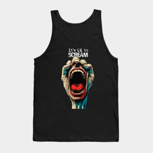 Screaming Hand: It's OK to Scream  on a dark (Knocked Out) background Tank Top